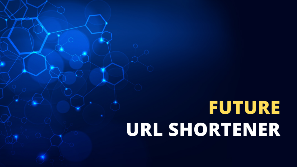 Future URL Shortener