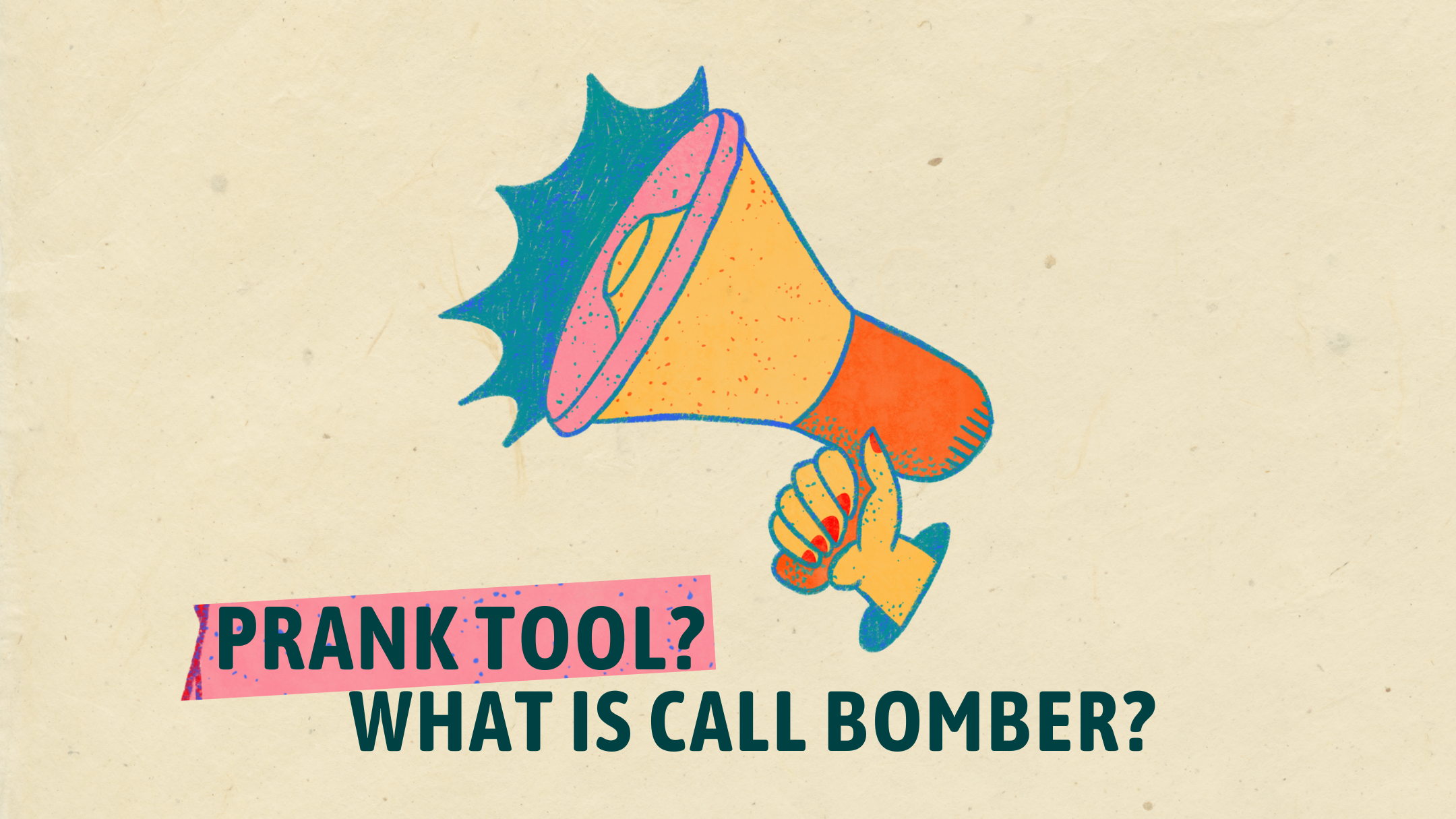 Call Bomber: What is Call Bomber - A Tool to Prank